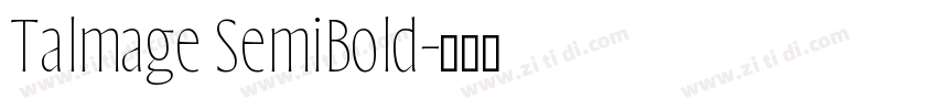 Talmage SemiBold字体转换